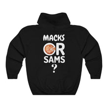 Load image into Gallery viewer, Macks or Sams ? Unisex Heavy Blend Hooded Sweatshirt