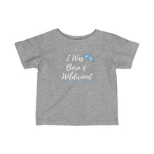 Load image into Gallery viewer, Born 4 Wildwood Baby Boy Infant Fine Jersey Tee