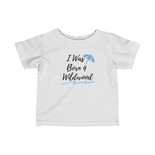 Load image into Gallery viewer, Born 4 Wildwood Baby Boy Infant Fine Jersey Tee