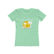 Load image into Gallery viewer, Let's Go to the beach Women's The Boyfriend Tee