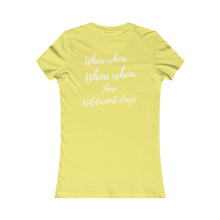 Load image into Gallery viewer, I&#39;m Going to WIldwood / Wildwood days Women&#39;s Favorite Tee
