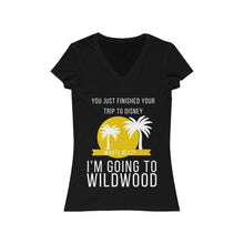 Load image into Gallery viewer, I&#39;m Going to Wildwood WIldwood Days Women&#39;s Jersey Short Sleeve V-Neck Tee
