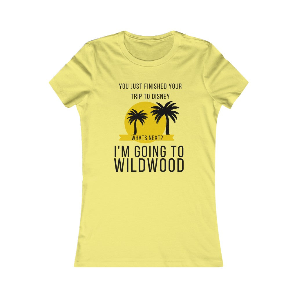 I'm Going to WIldwood / Wildwood days Women's Favorite Tee